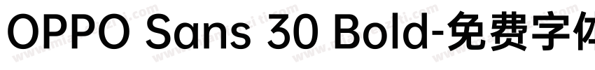 OPPO Sans 30 Bold字体转换